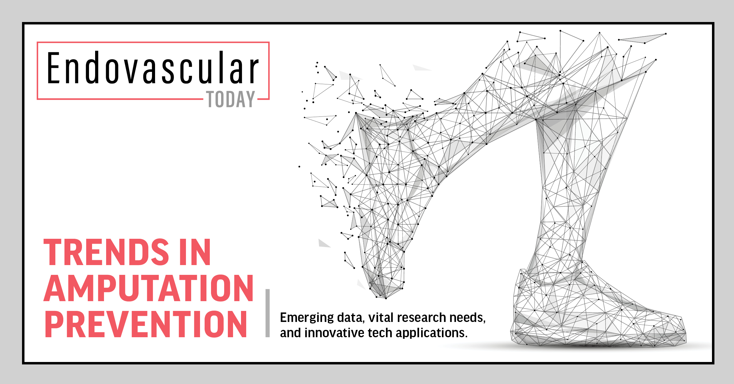 Trends In Amputation Prevention - Endovascular Today